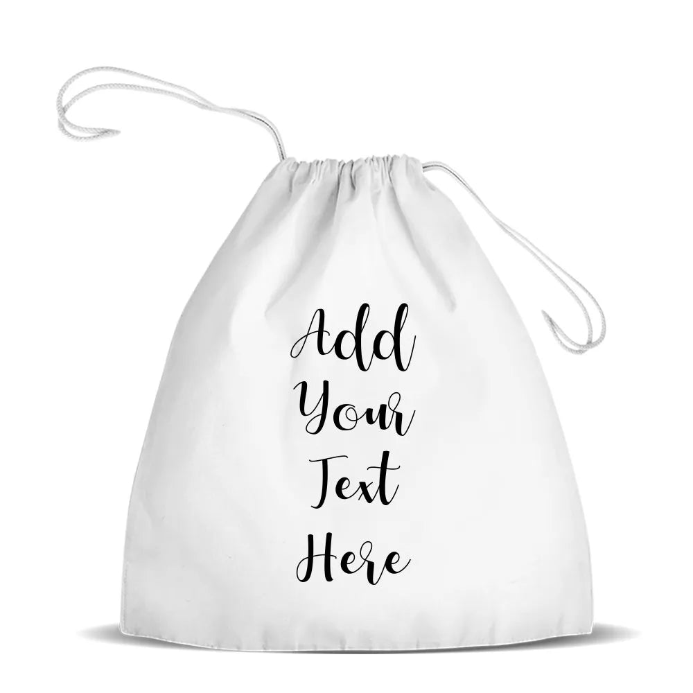 Add Your Own Message White Drawstring Bag – Dinkleboo AU